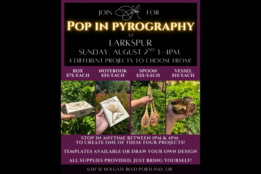 Pop In Pyrography Workshop at Larkspur