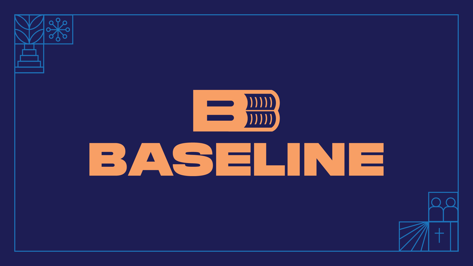 Baseline Session 1 : Co-ed Theology Class
