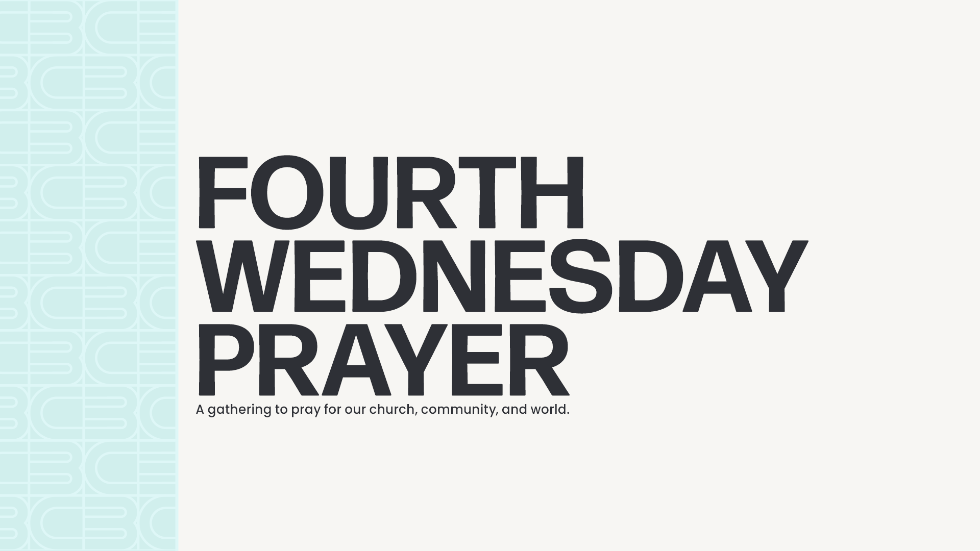 Fourth Wednesday Prayer