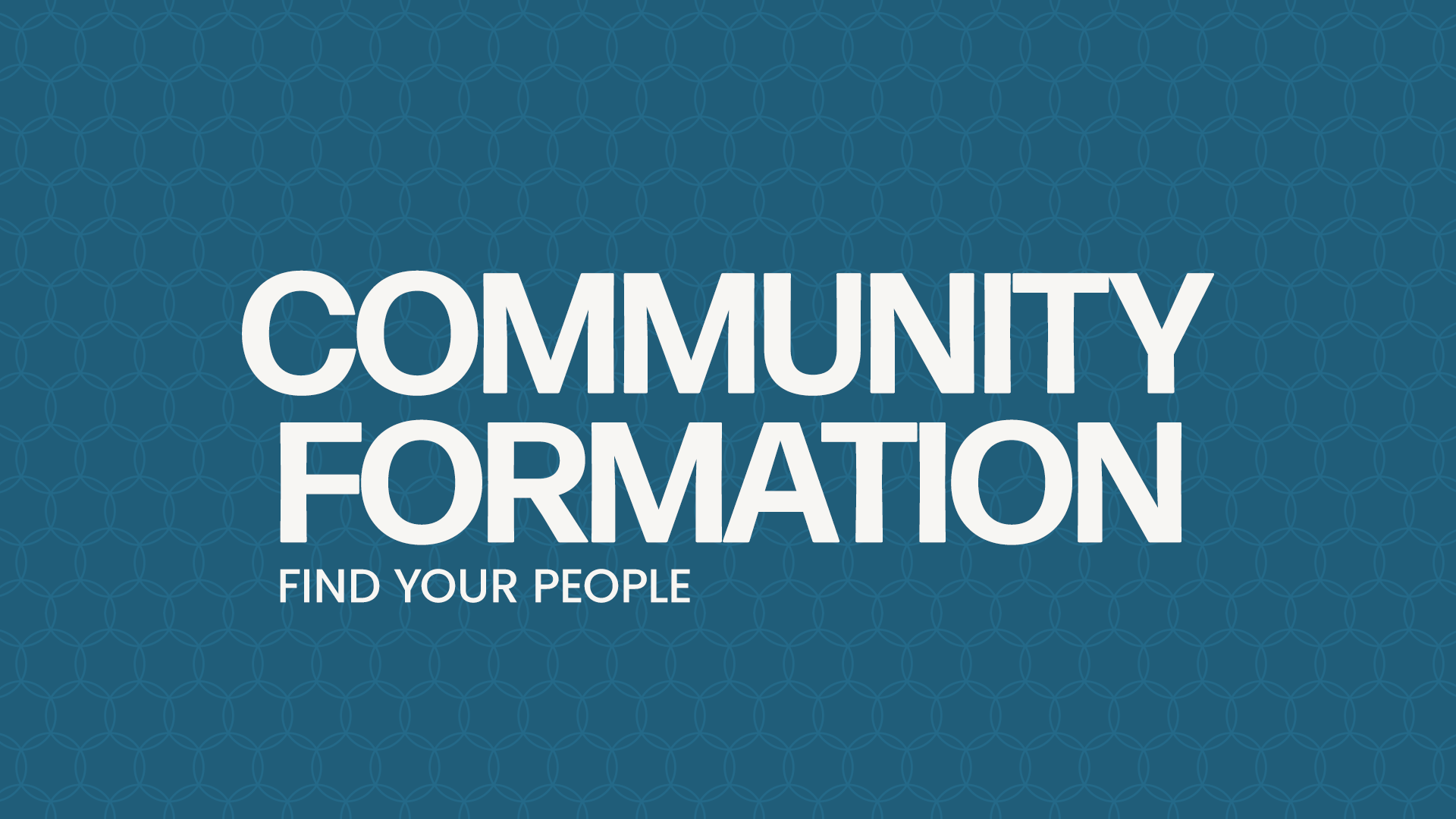 Community Formation - Week 3
