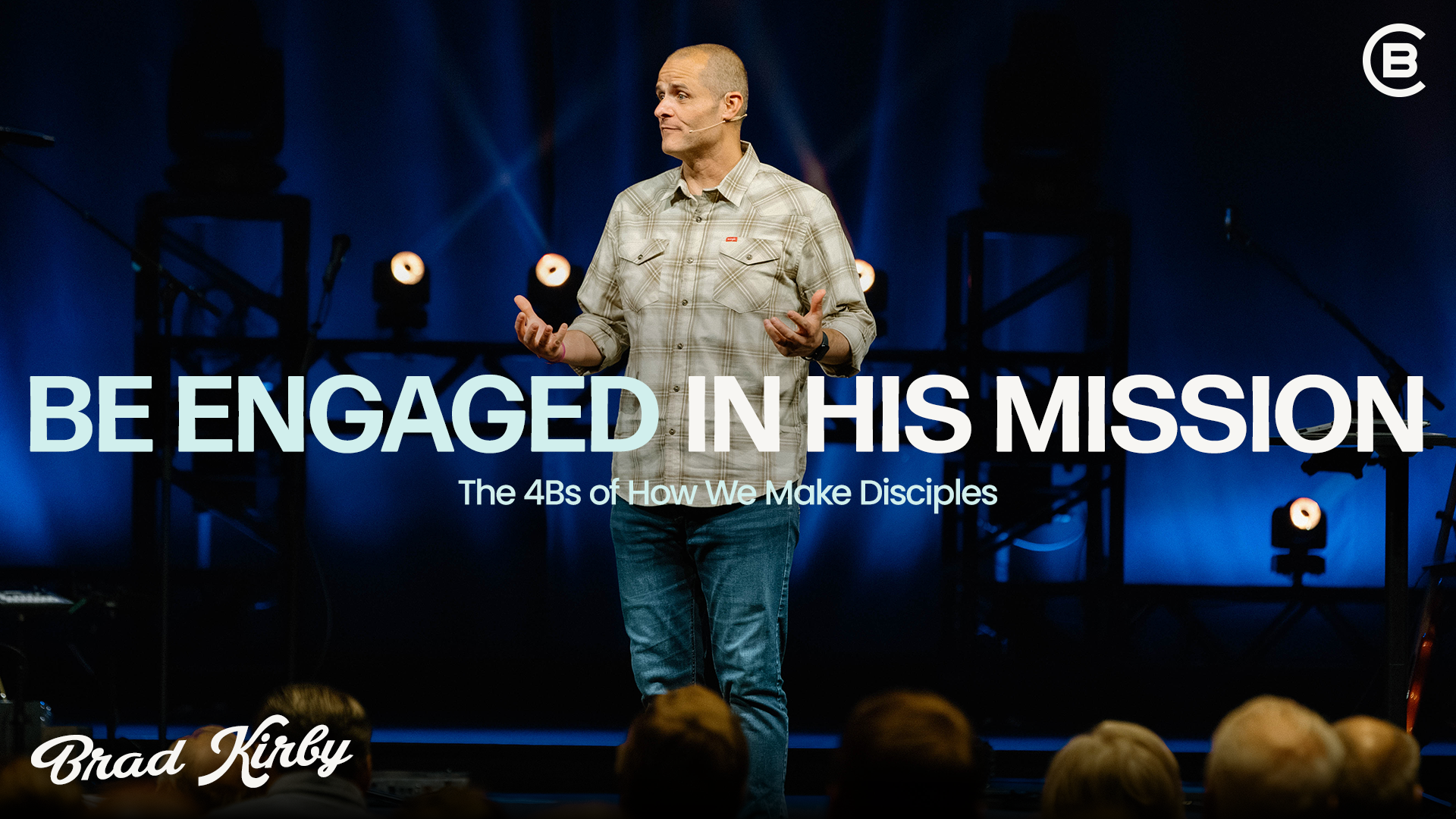 Be Engaged in His Mission