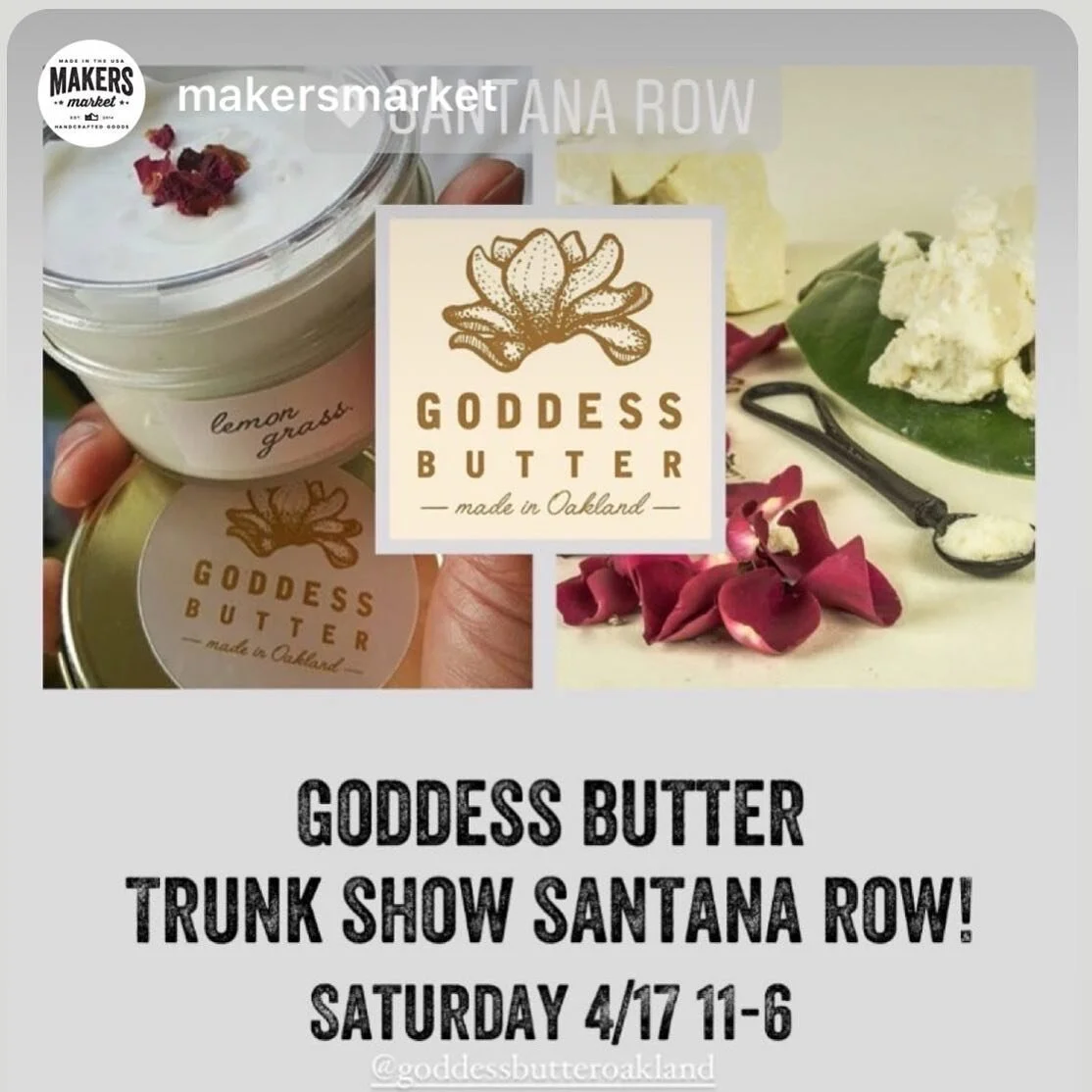 Tomorrow from 11 am-6 pm Goddess Butter Oakland x @makersmarket @santanarow