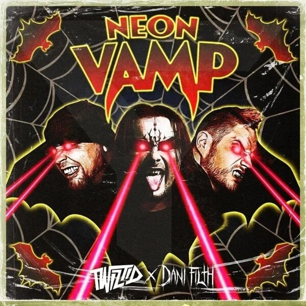 twiztid-and-dani-filth-neon-vamp-Cover-Art.jpg