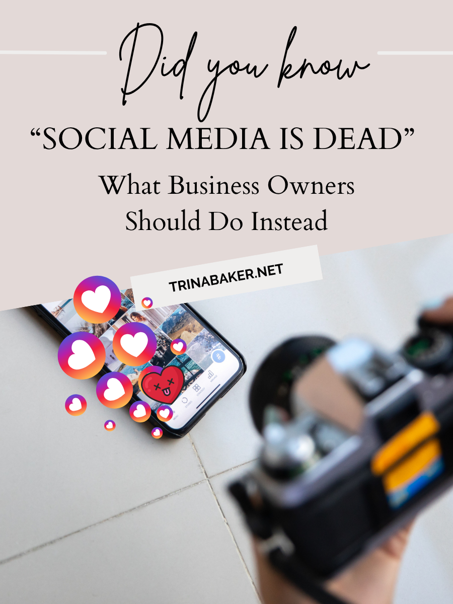 Why “Social Media is Dead” (What Business Owners Should Do Instead)
