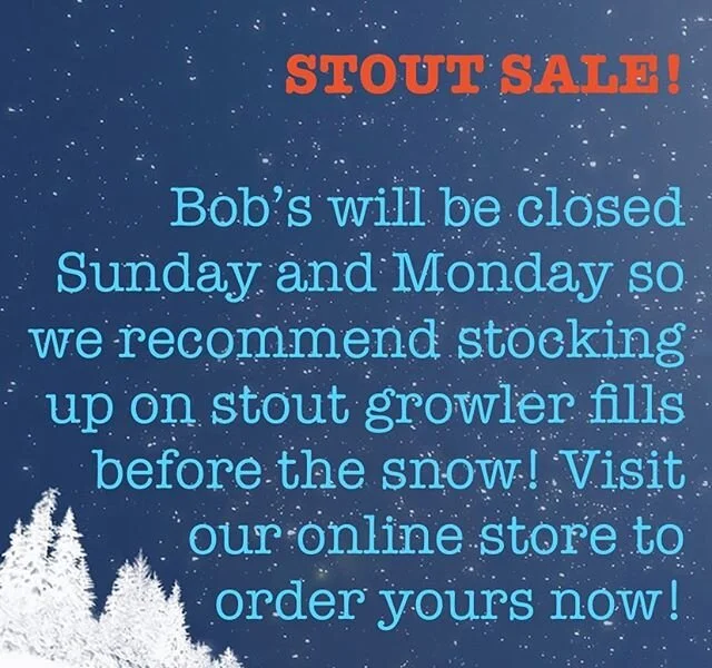 Stouts are on sale! Visit our online store at www.avuncularbobs.com or call us at (970) 484-2688 for curbside pick up🍻
