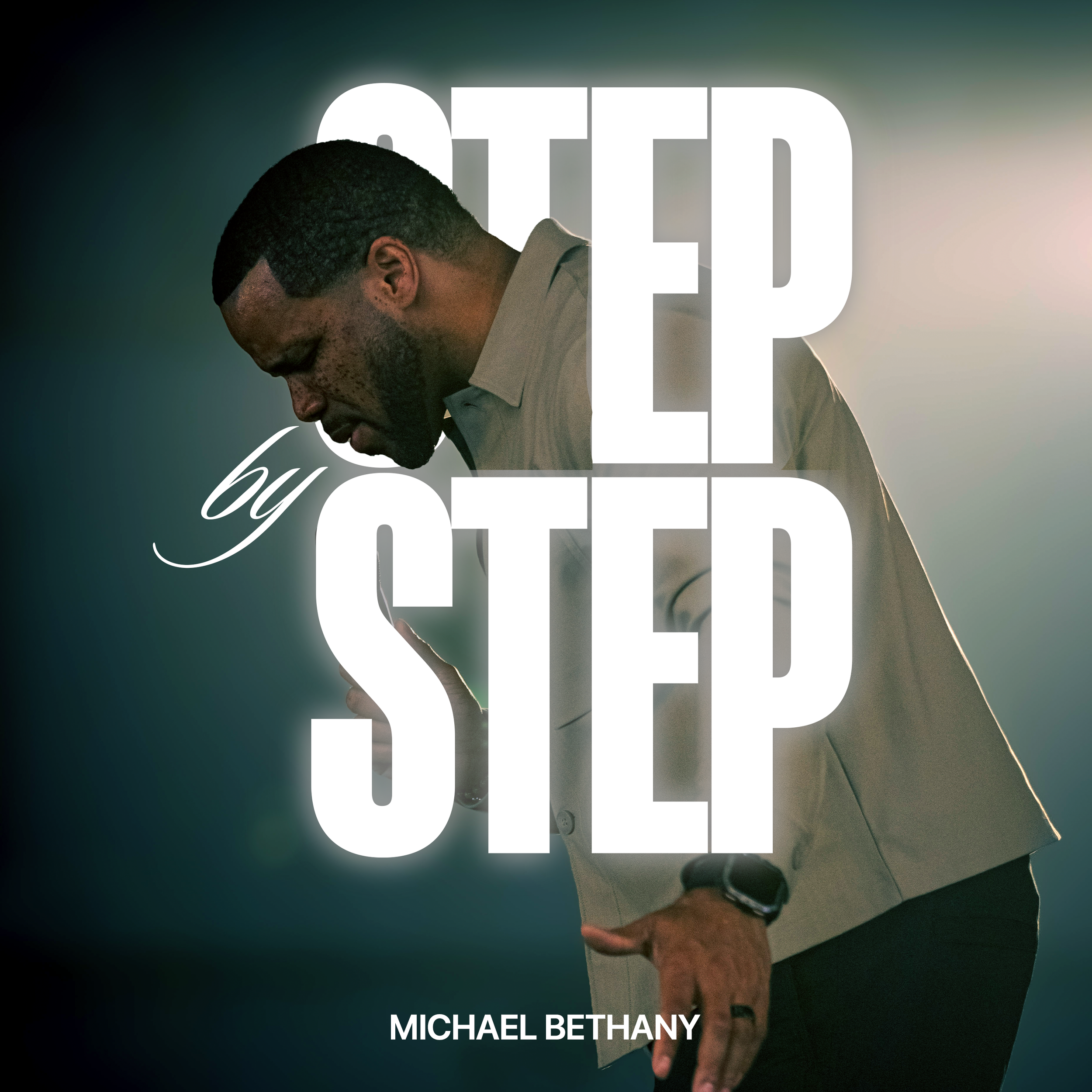 STEP BY STEP - MICHAEL BETHANY