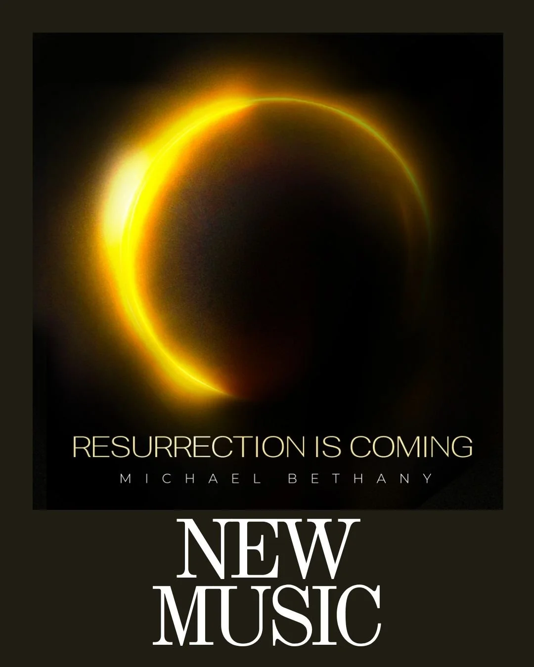 RESURRECTION IS COMING - VIDEO RELEASE