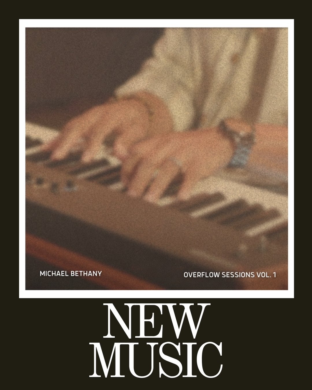 OVERFLOW SESSIONS VOL. 1 RELEASE
