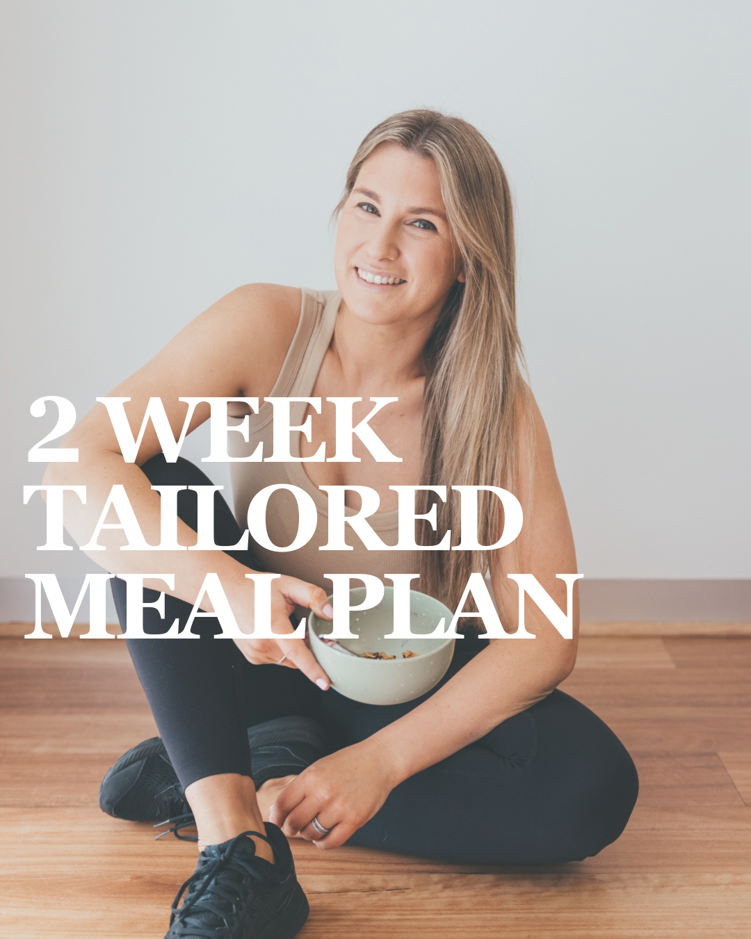 2 Week Tailored Meal Plan