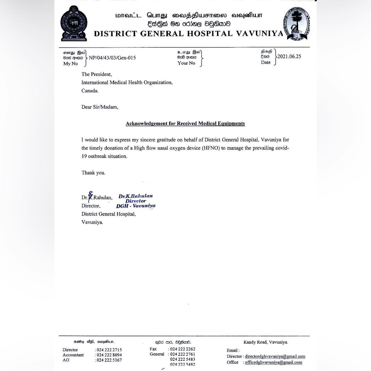 Thank you to all the donors who contributed over $24,000 to our COVID19 relief request. We were able to support Vavuniya District General Hospital with their request for high-flow nasal cannula oxygen therapy devices. Special thanks to Sri Sathya Sai