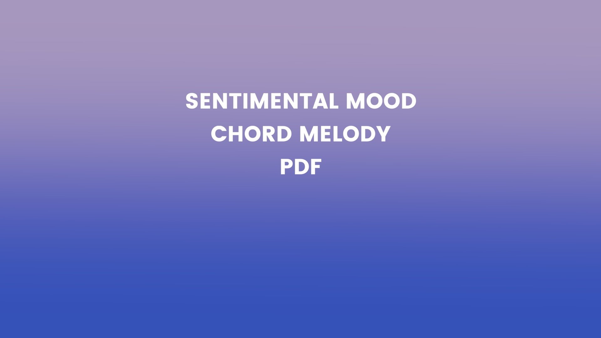 In a sentimental Mood chord melody PDF