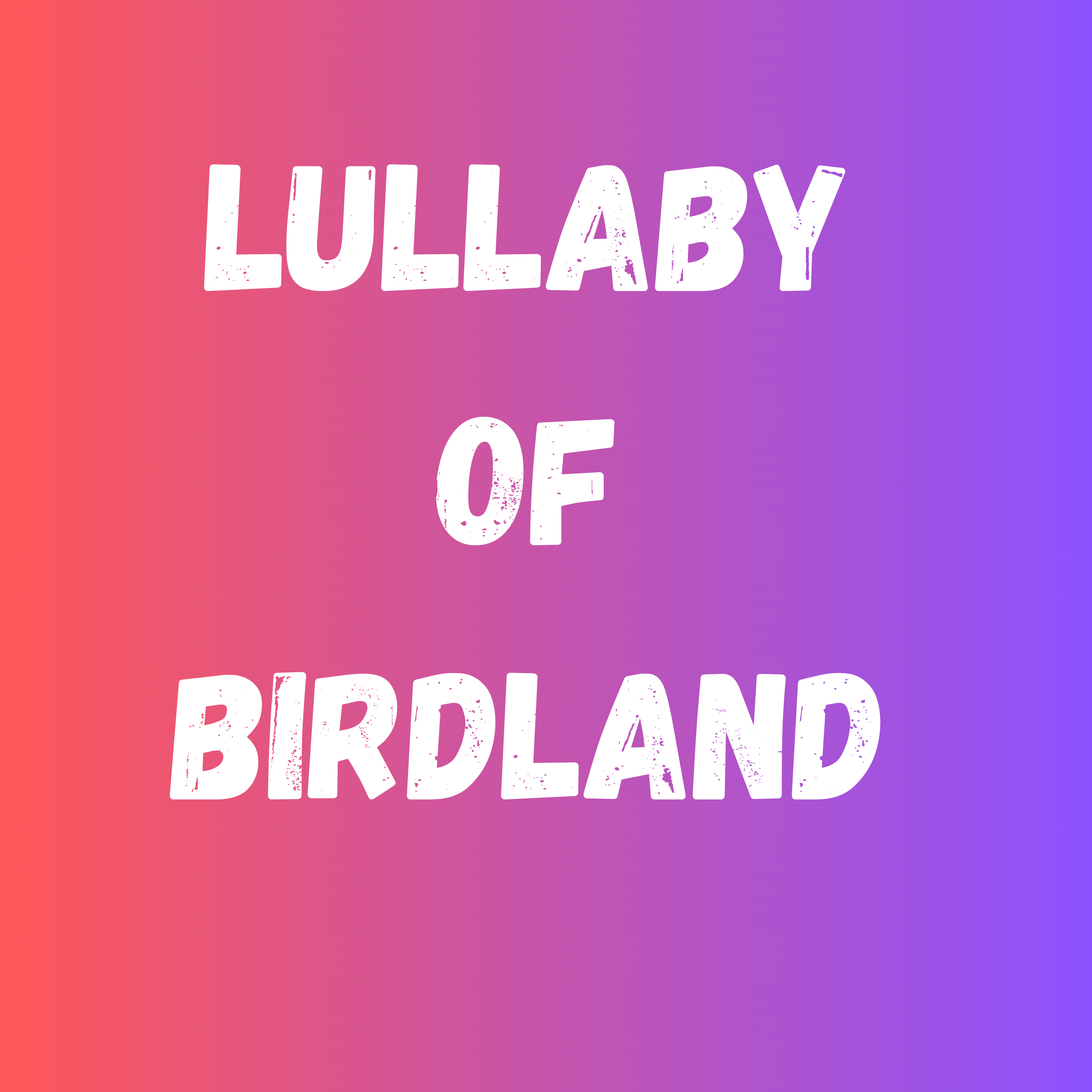 Lullaby of Birdland chord melody