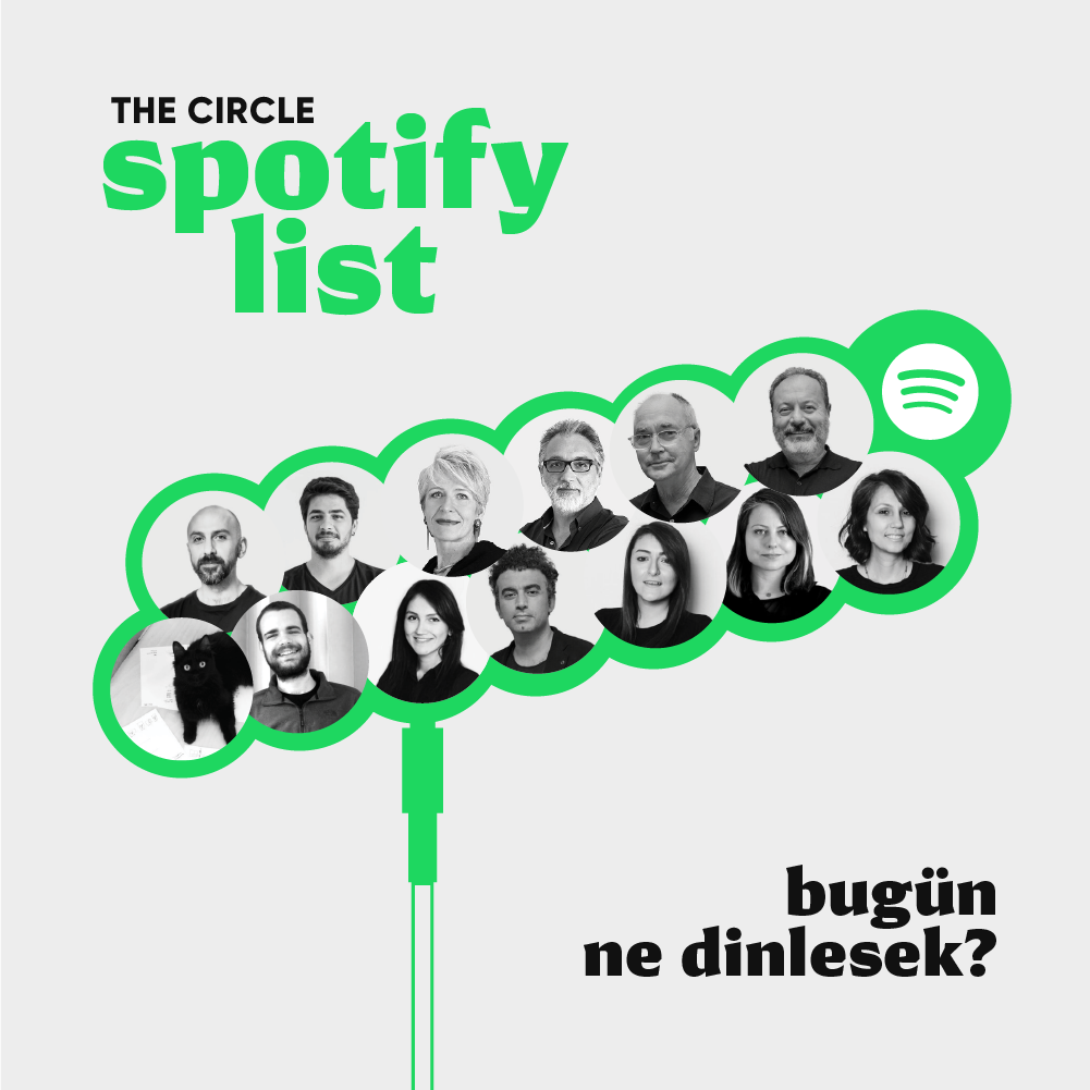 The Circle’da Neler Dinliyoruz?