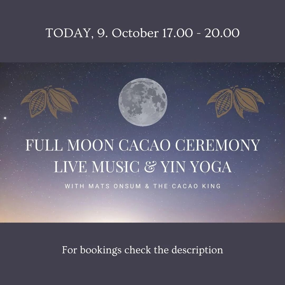Aries Full Moon Cacao Ceremony

With live Music, Dancing, Partner Stretching & Yin Yoga

After a successful Cacao Ceremony with Live Music & Yin Yoga in August, Mats and Grant are joining forces again - this time on the night of the ful