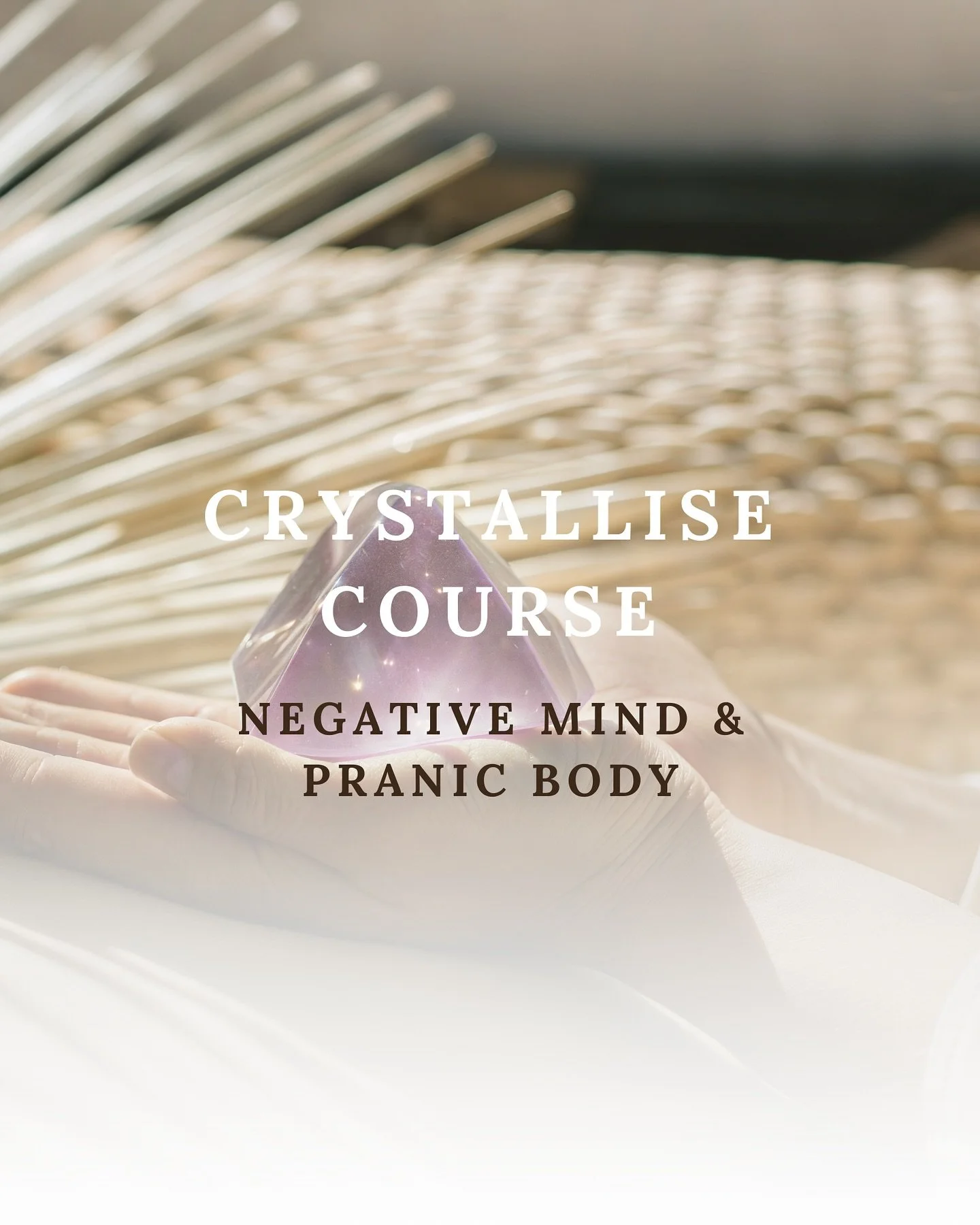 Crystallise Course Session: Negative Mind &amp; Pranic Body (Second &amp; 8th Body) ✨
~ guided by Anand Raj @anand_raj_schaible 
Tuesday, November 18th, 2025 | 18:15 - 20:30
~ this class is a part of a class series, but you can join us as a drop in ?