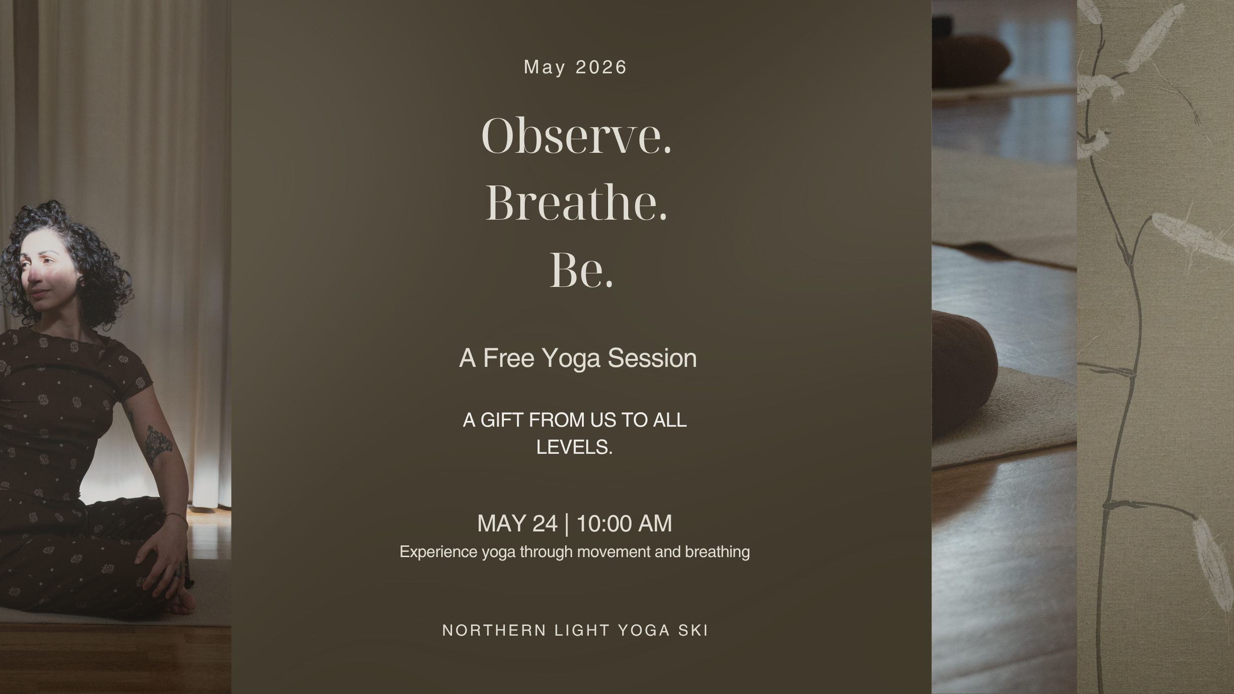 A Free Yoga Session: Observe. Breathe. Be.