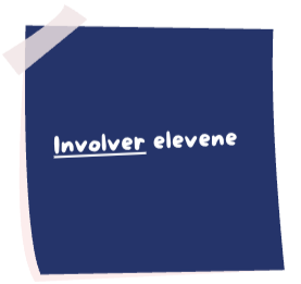 Post-it lapp med teksten "involver elevene" på