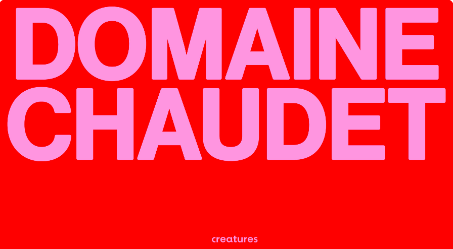 Domaine Chaudet x Creatures
