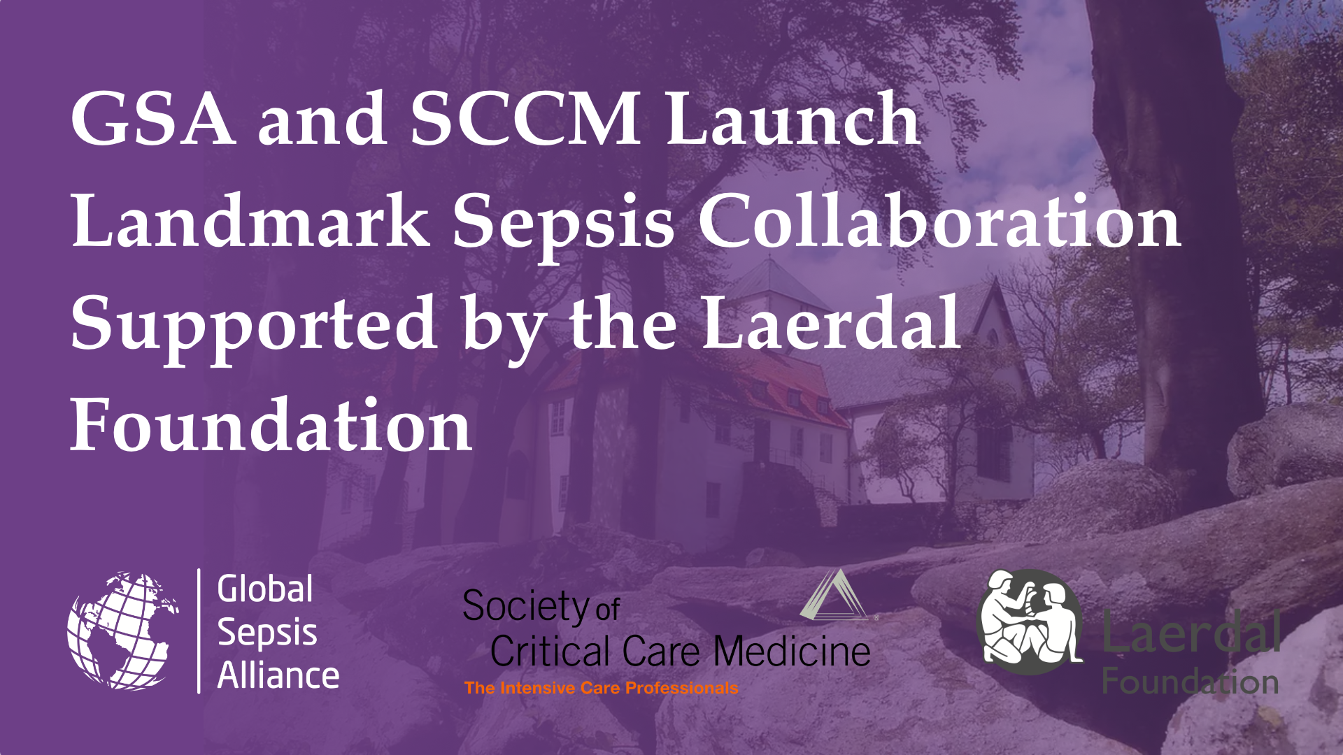 GSA and SCCM Launch Landmark Sepsis Collaboration Supported by the Laerdal Foundation