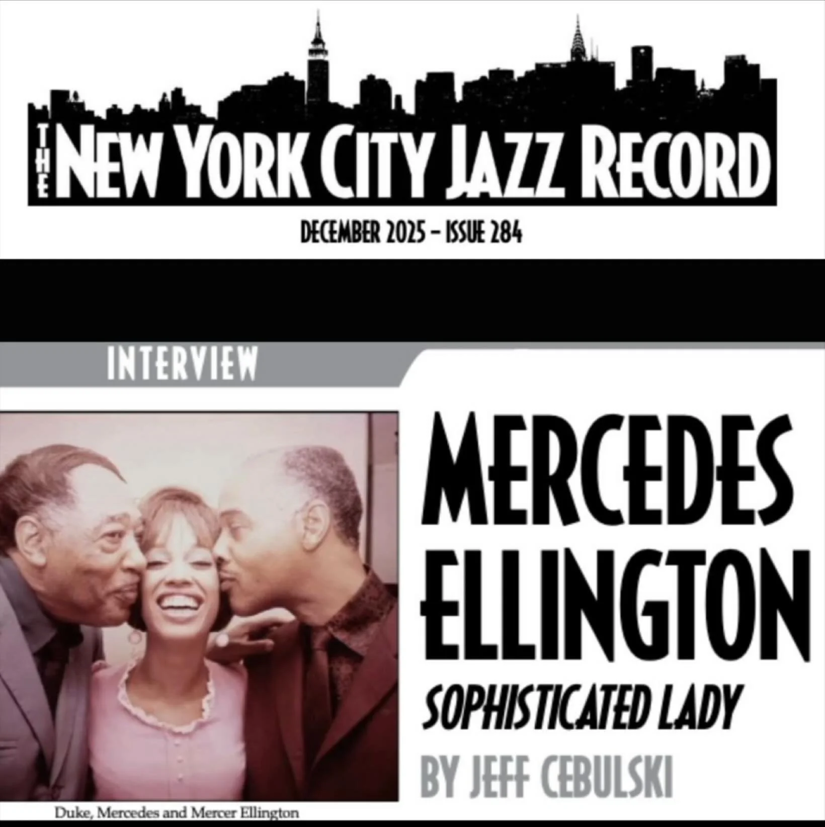The New York City Jazz Record interviews Mercedes Ellington &mdash; for the full article. https://nycjazzrecord.com/wp-content/uploads/2025/11/06-33.pdf?mc_cid=f1c3566b33&amp;mc_eid=460896ba62