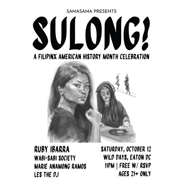 SULONG! A Filipinx American History Month Celebration

Ruby Ibarra
The Wabi-Sabi Society
Marie Anamong Ramos
Les The DJ

Saturday, October 12
@wilddaysdc  @eaton.dc
FREE w/ RSVP, 21+
11PM DOORS
[link in da bio]

Sulong means &ldquo;push forward&rdquo