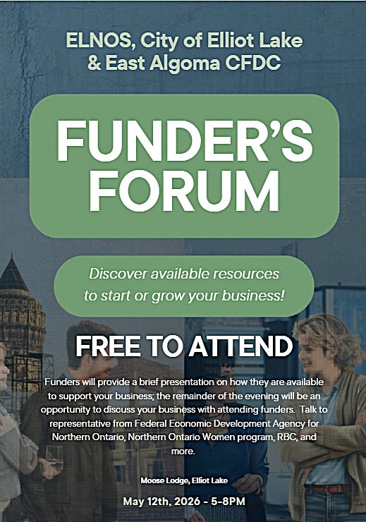 ELNOS, City of Elliot Lake and East Algoma CFDC Funder's Forum 