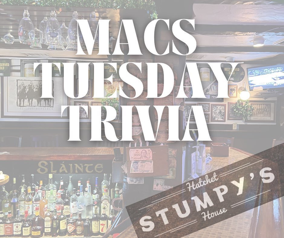 Thanksgiving Eve EVE Trivia at Macs tomorrow at 8PM with @joetrivia. Our friends at @stumpysusr generously gave us a free hour for 4 people for the 1st place winner 🪓Grab your buds and play inside or outside in our heated tent. **Reservations sugges