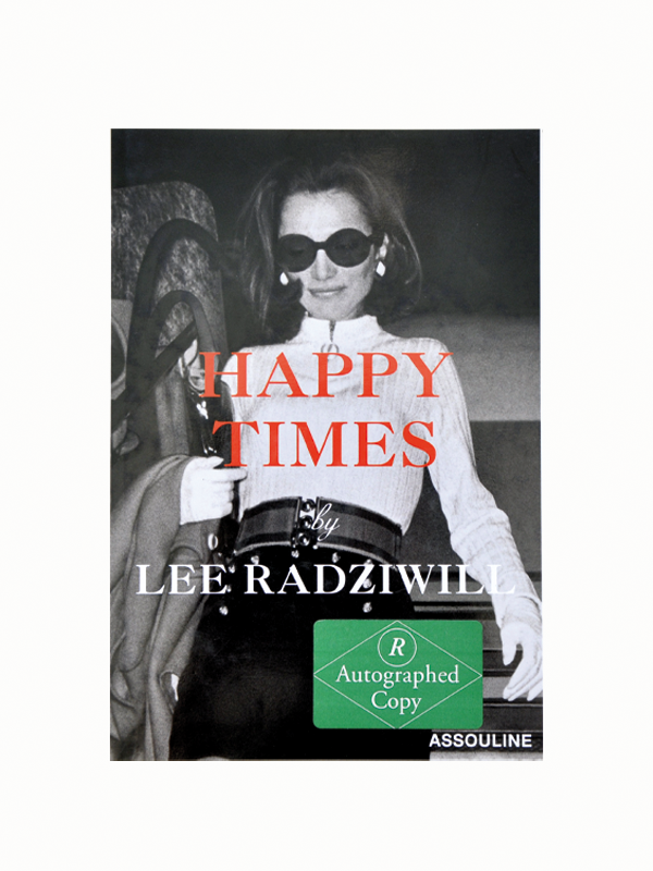 Happy Times by Lee Radziwill (Signed Copy) — Maison Plage