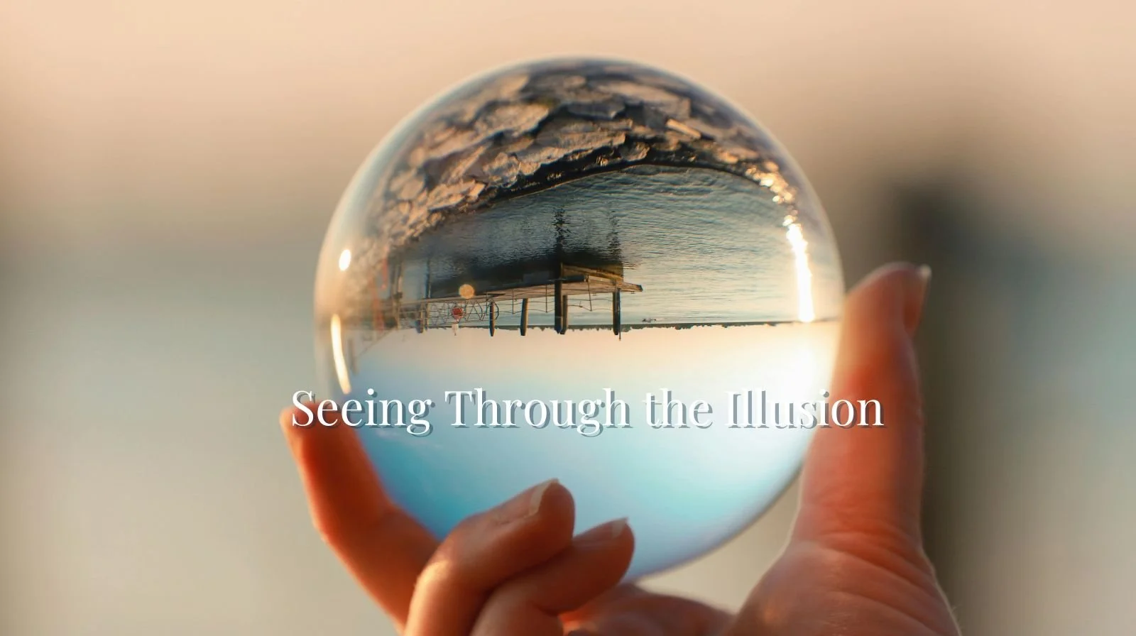 Seeing Through the Illusion  20-Day Online Immersion