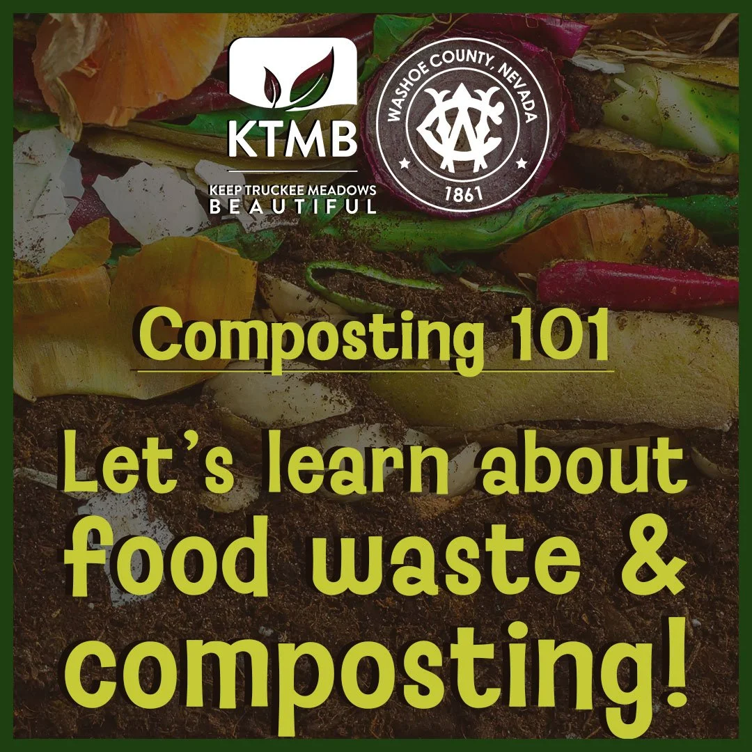 Composting 101: learn how to compost and reduce food waste in the Truckee Meadows!
