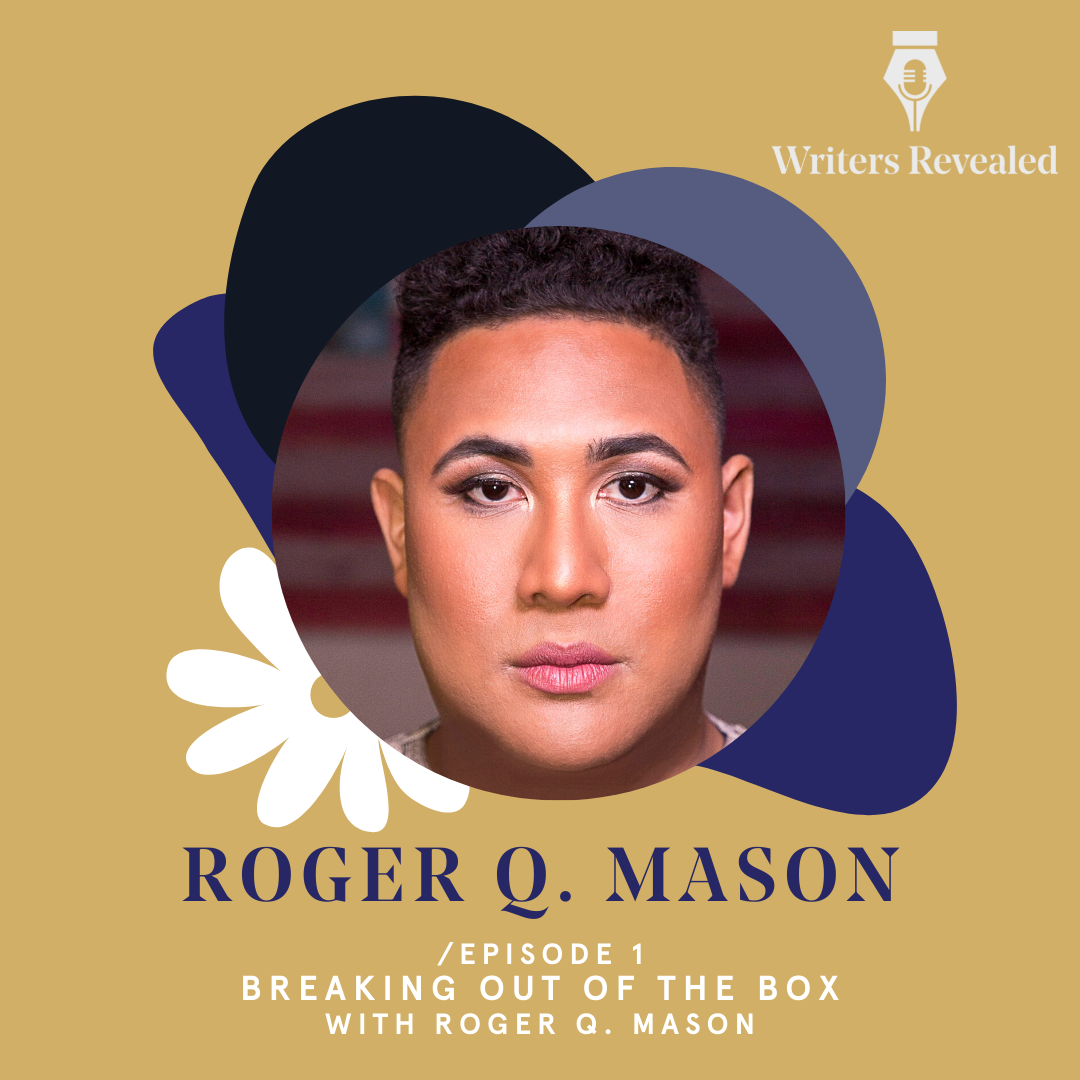 Breaking Out of the Box with Roger Q. Mason