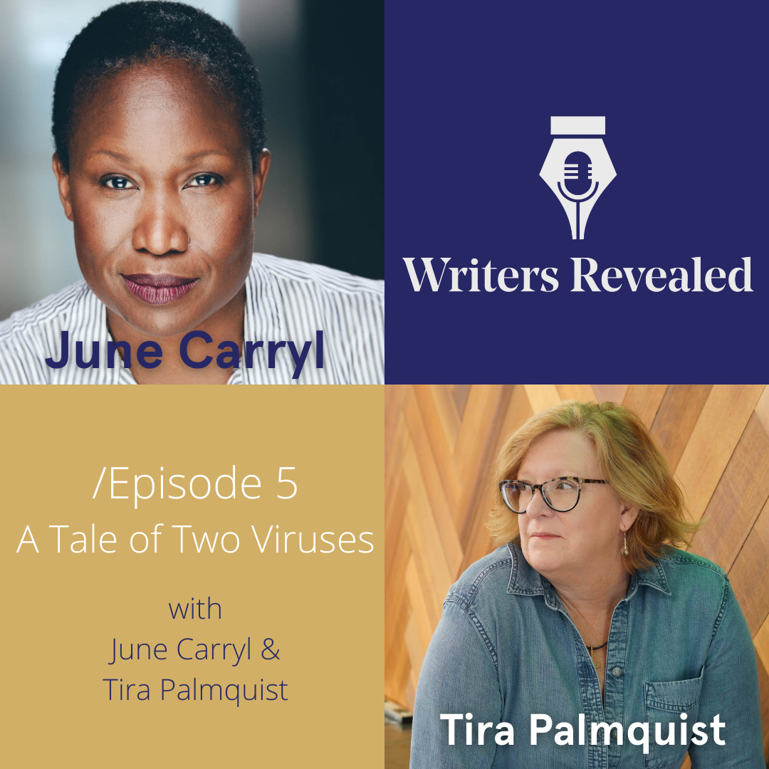 A Tale of Two Viruses with June Carryl and Tira Palmquist