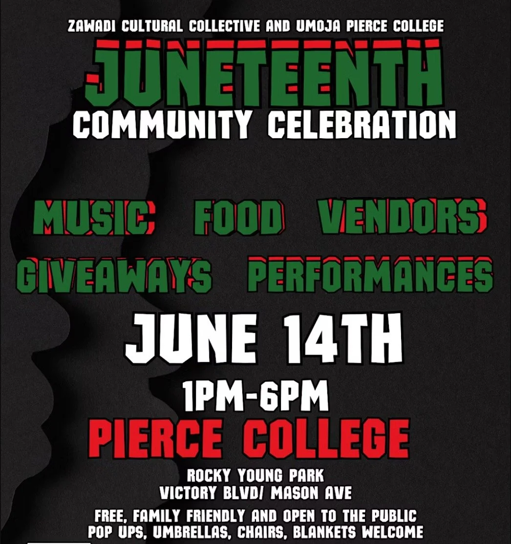 📍 Valley Spotlight: Pierce College
🖤 Our Valley Spotlight in the Juneteenth 2025 Celebration Series 🖤

Head to the Valley for a dynamic day of Black culture, music, and storytelling!

✨ Zawadi Cultural Collective x Pierce College
📍 Pierce College
