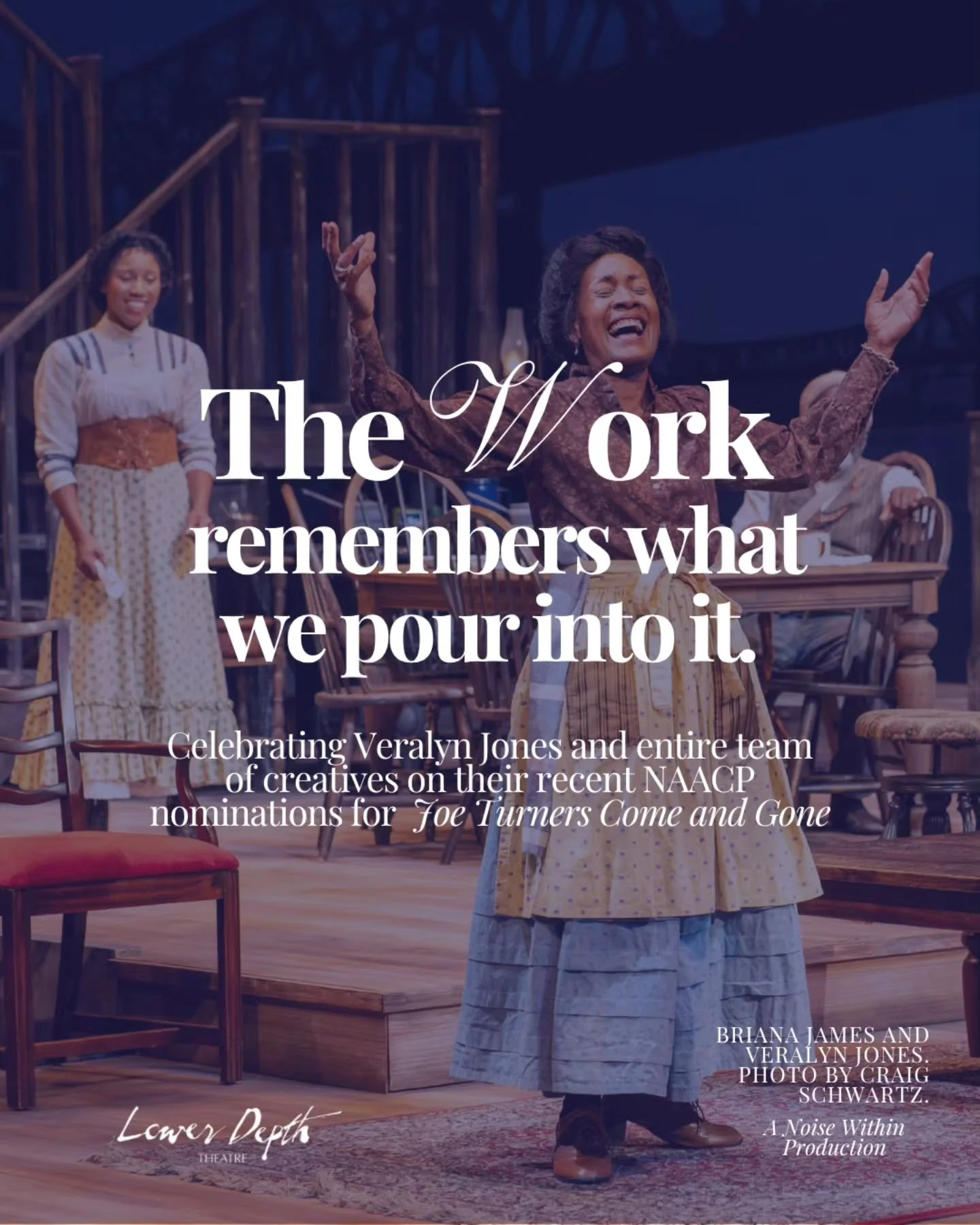 Watching artists you deeply respect continue to be recognized for the work they&rsquo;ve poured themselves into is something special.

Celebrating Veralyn Jones and the incredible artists connected to Joe Turner&rsquo;s Come and Gone on their NAACP T