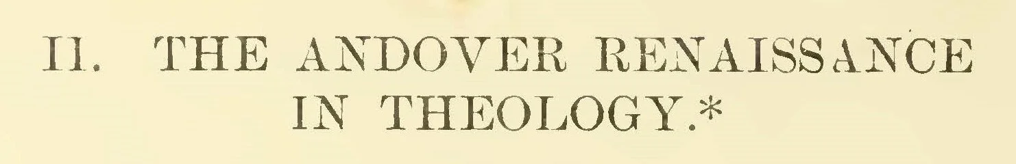 Smith, Samuel Macon, The Andover Renaissance in Theology Title Page.jpg