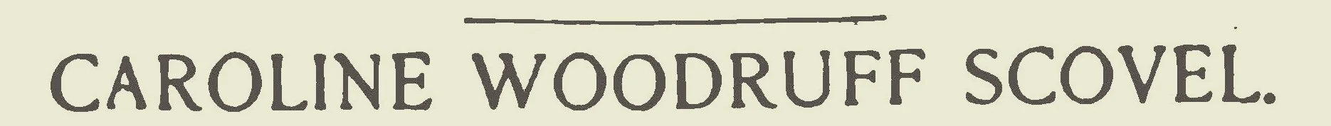 Scovel, Caroline Woodruff, Caroline Woodruff Scovel Title Page.jpg