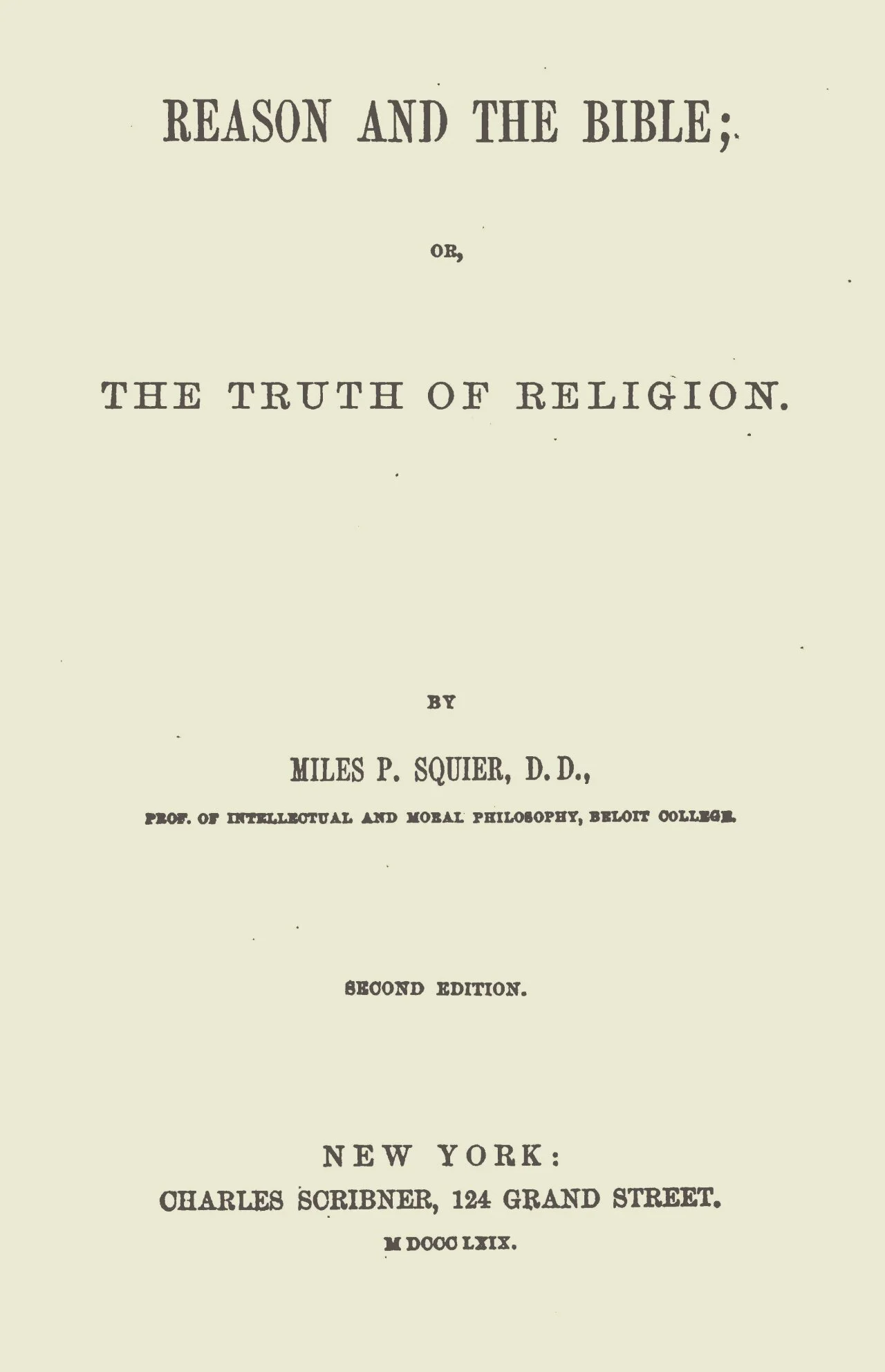 Squier, Miles Powell, Reason and the Bible Title Page.jpg