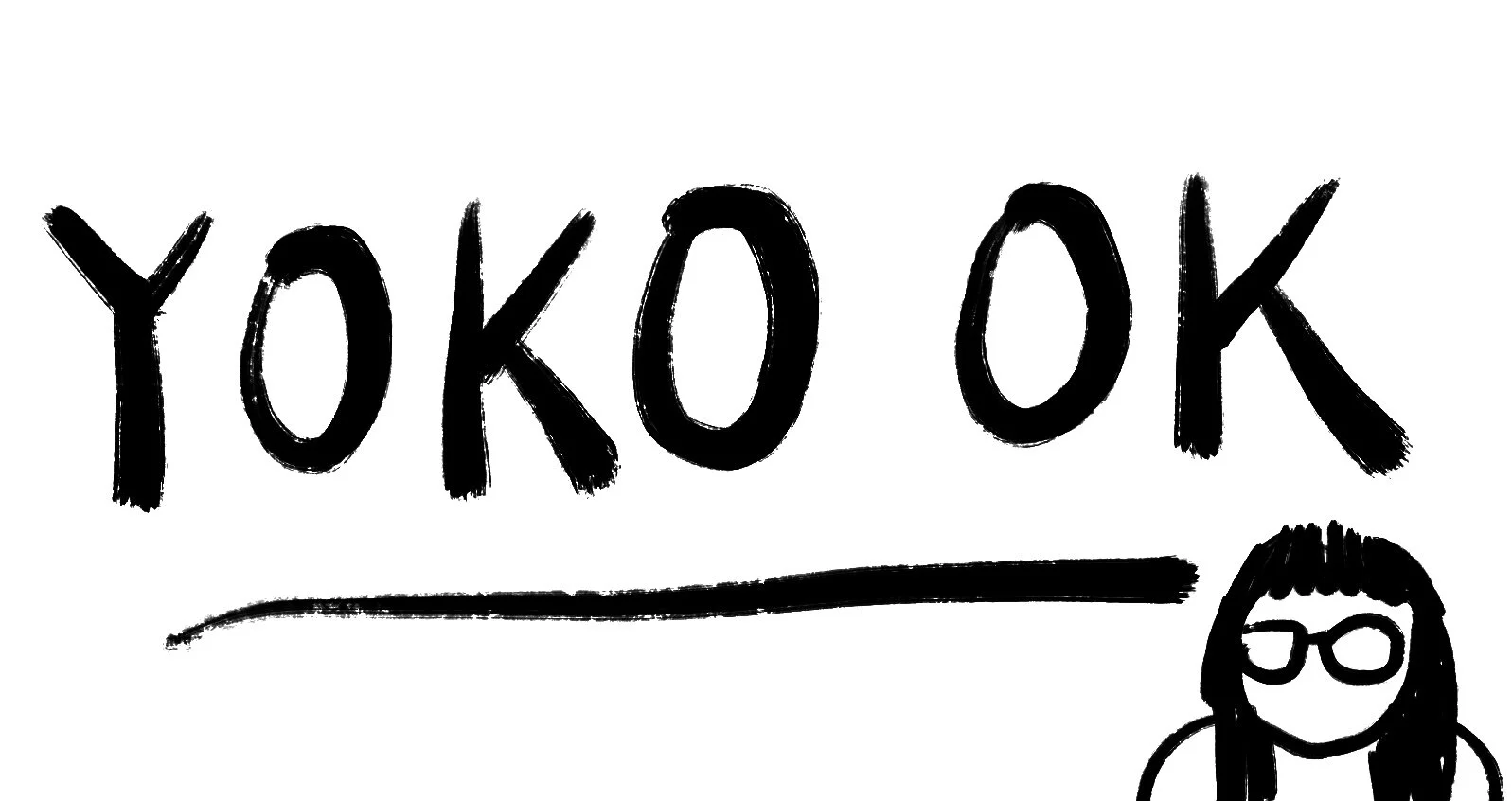 Yoko OK Art and Prints!