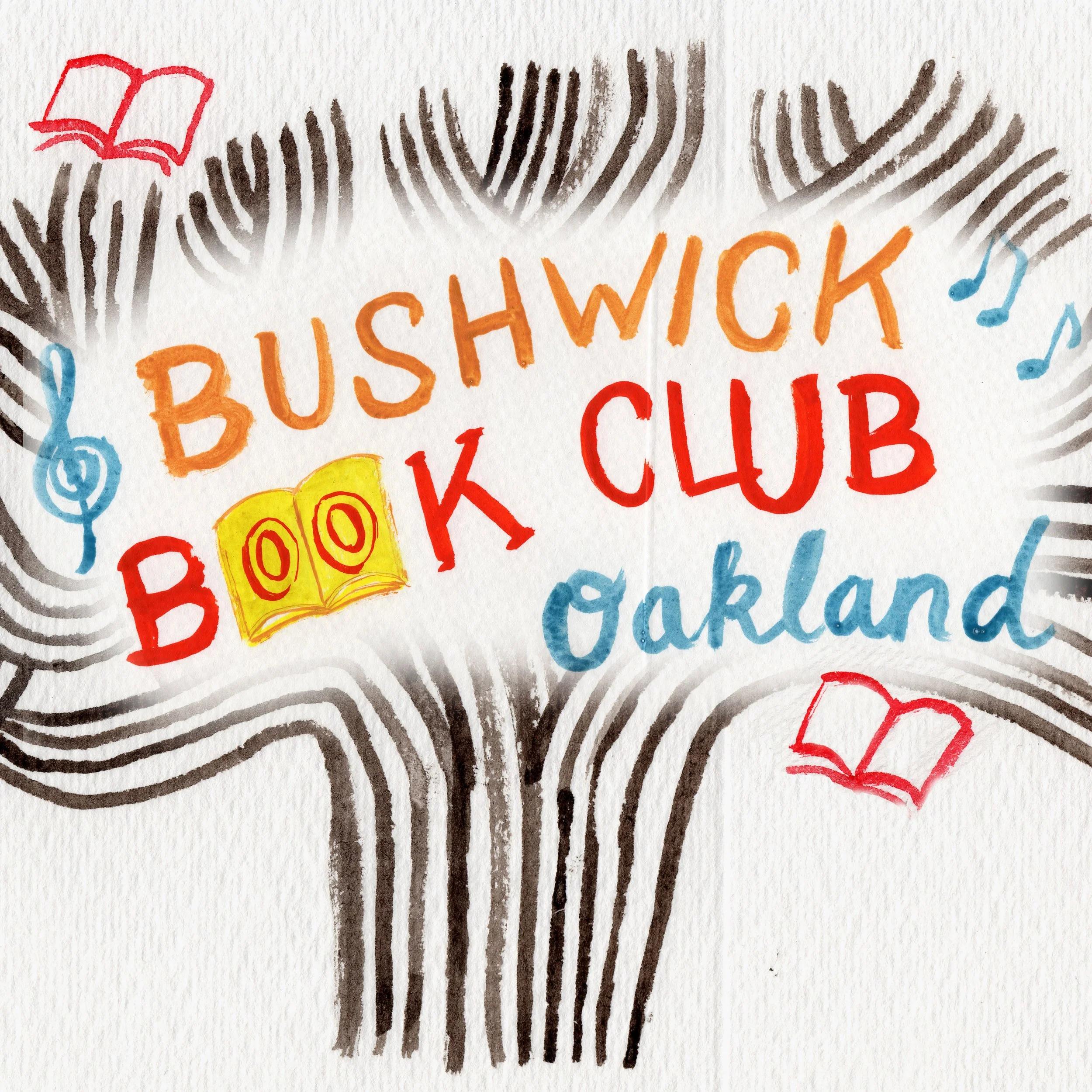 BUSHWICK BOOK CLUB OAKLAND