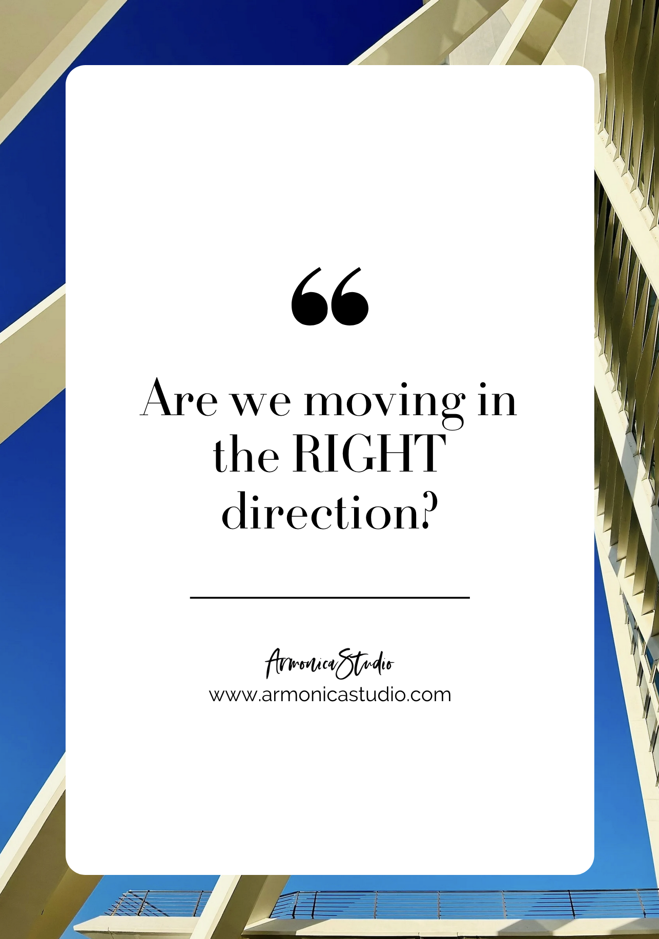 Are we moving in the RIGHT direction?