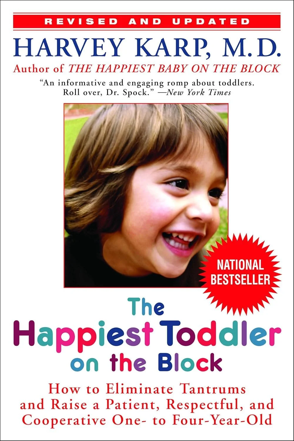 Cover of a book titled "The Happiest Toddler on the Block" by Harvey Karp, M.D. featuring a smiling young girl with short brown hair. The cover includes a red badge indicating it is a "National Bestseller" and has a subtitle about eliminating tantrums and raising a respectful, cooperative one to four-year-old.