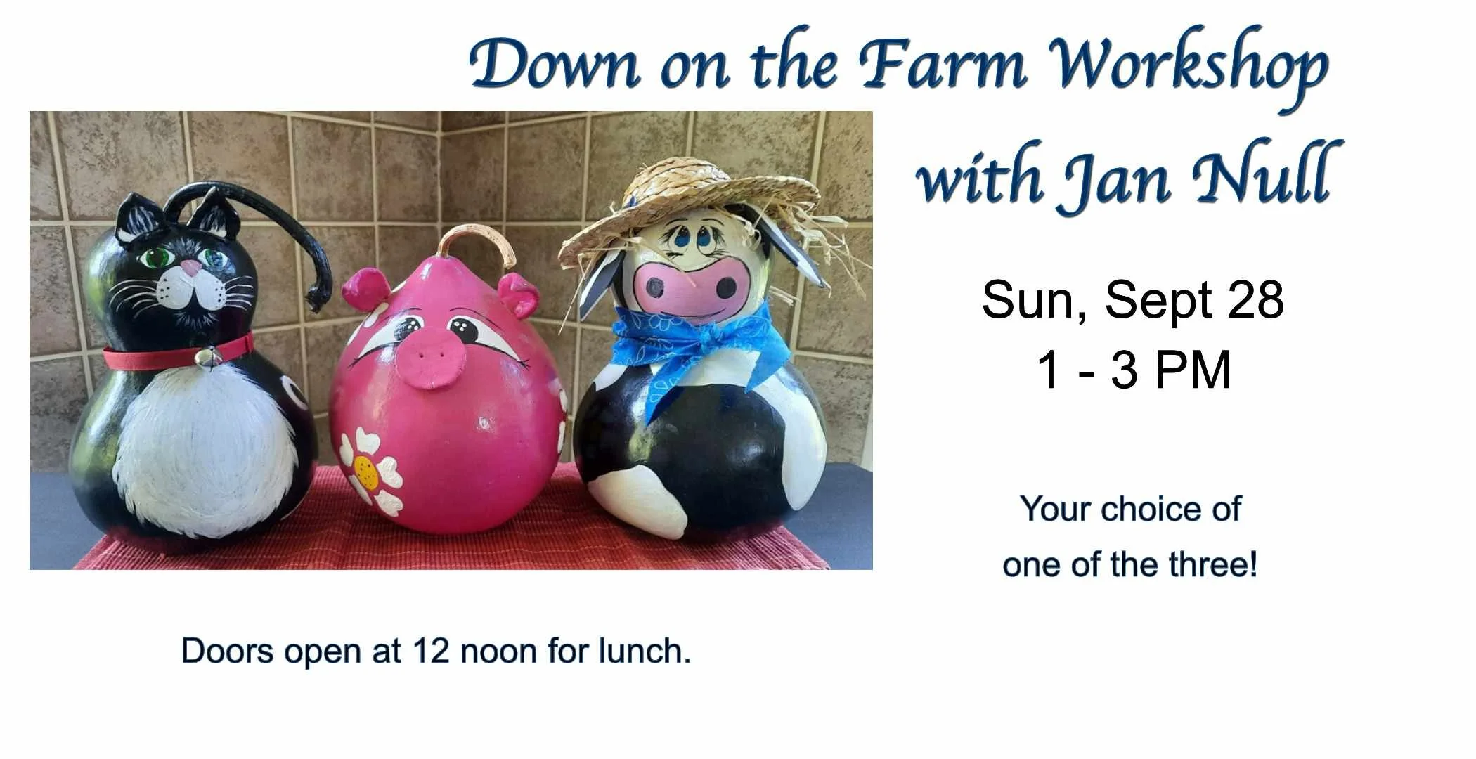 “Down on the Farm” Gourd Workshop