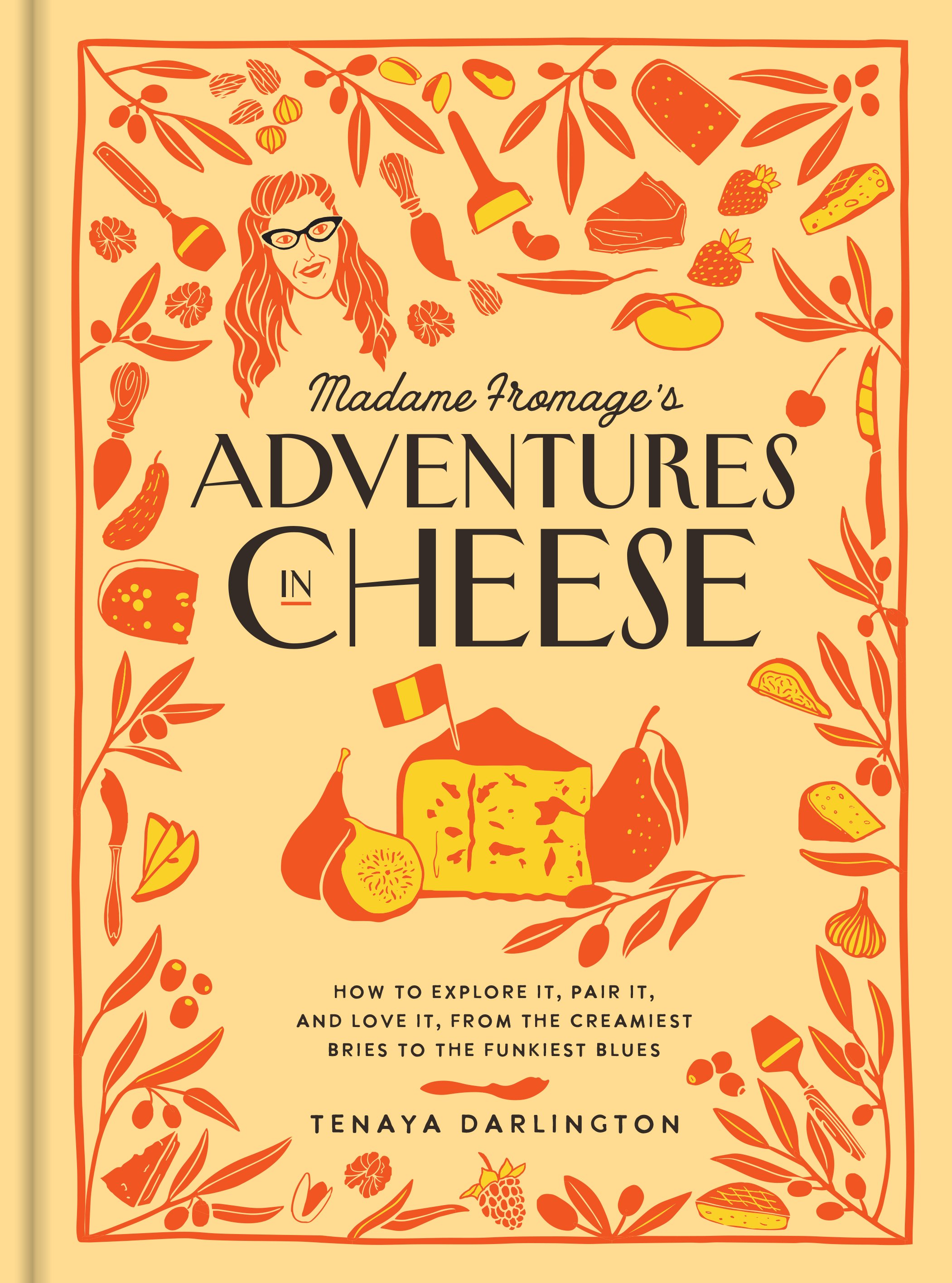 Book Review Madame Fromages Adventures in Cheese The Cheese Professor image