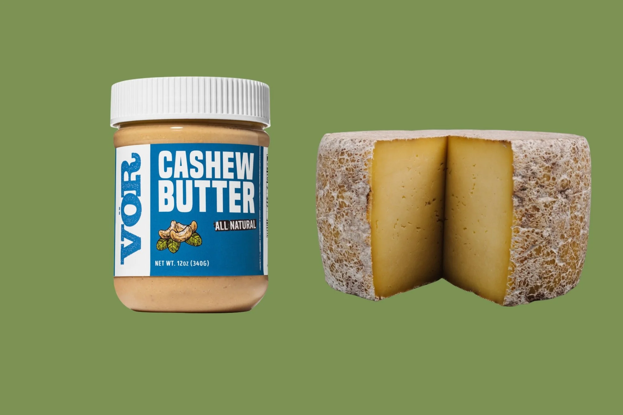 Cashew butter and Tomme