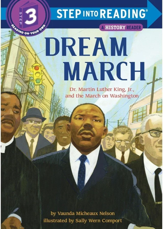 Dream March: Dr. Martin Luther King, Jr., and the March on Washington