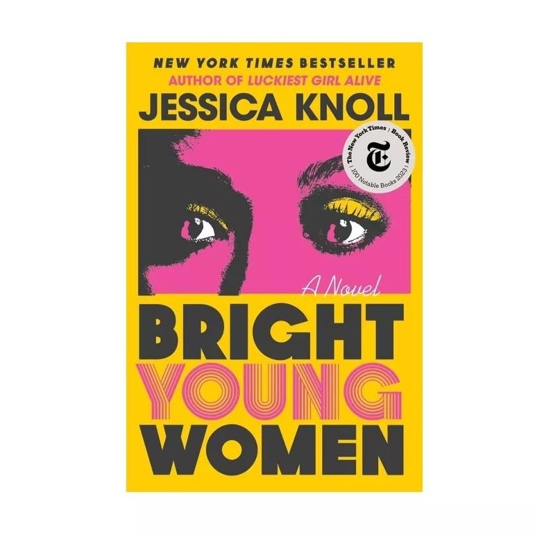 Bright Young Women, Jessica Knoll