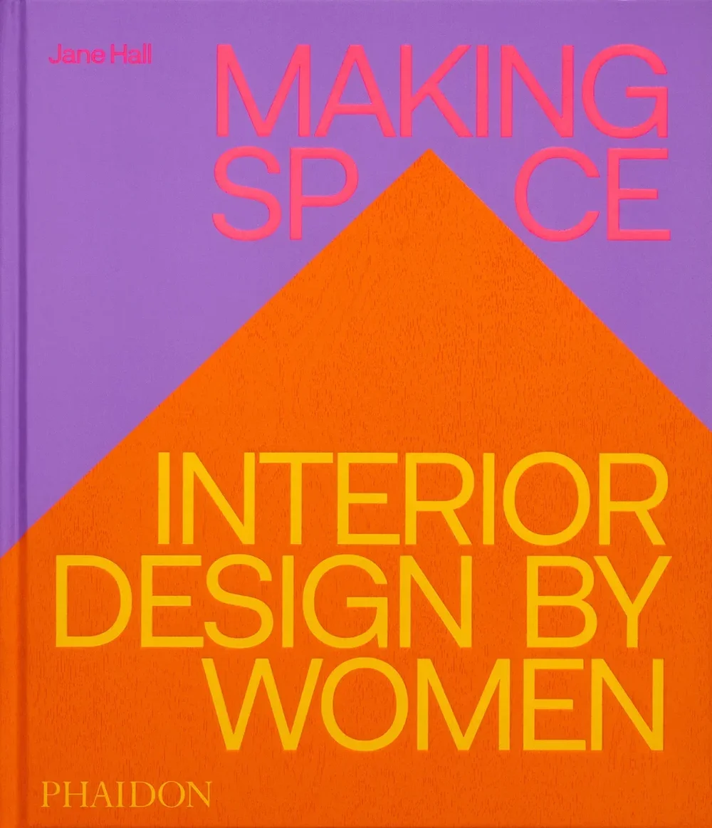 Making Space | Interior Design by Women