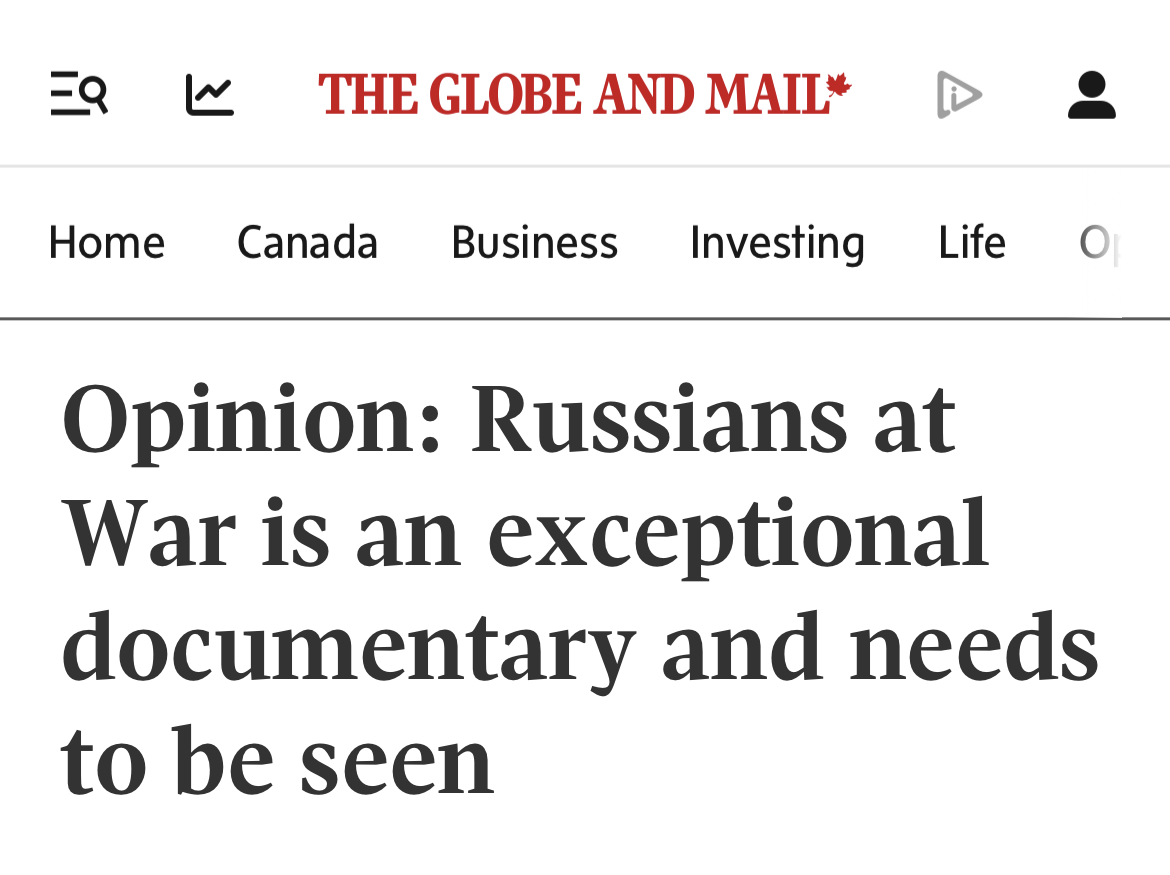 Canadian press reviews documentary Russians at War