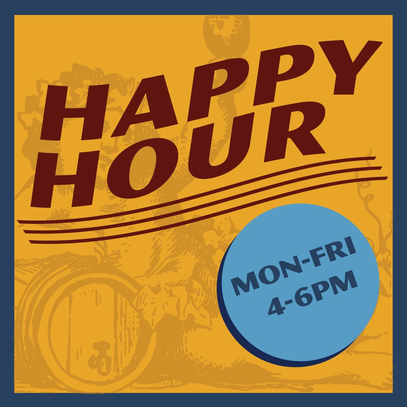 Happy Hour Mon-Fri