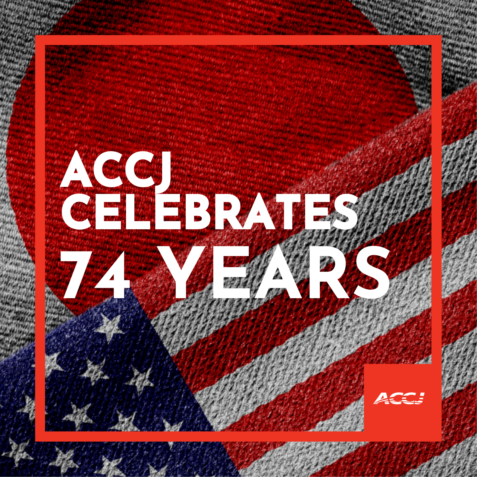 Celebrating 74 Years! — ACCJ The American Chamber of Commerce in Japan